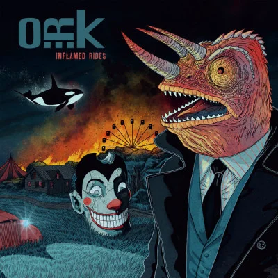 O.R.k. - Inflamed Rides (2022)