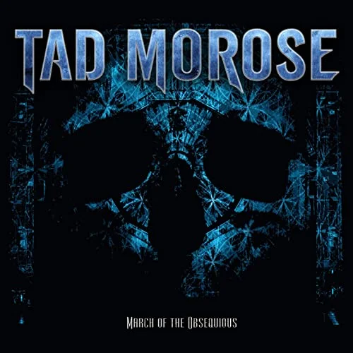 Tad Morose - March of the Obsequious (2022)