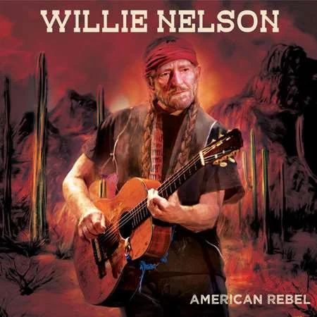 Willie Nelson - American Rebel (2022)