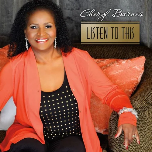 Cheryl Barnes - Listen to This (2022)