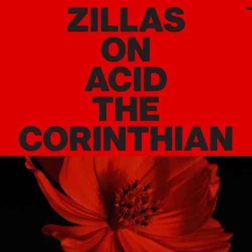 Zillas On Acid - The Corinthian (2022)