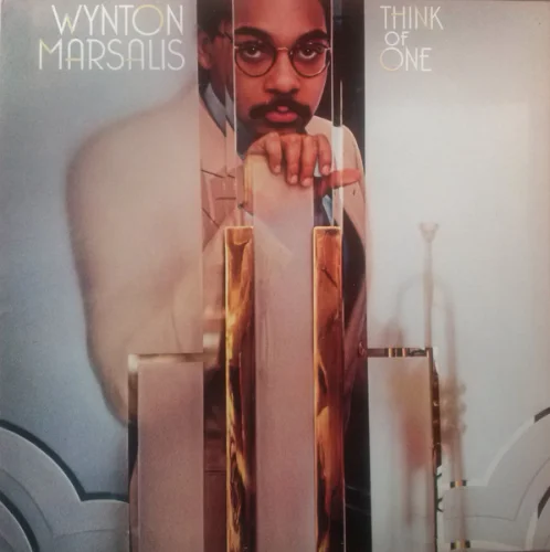 Wynton Marsalis - Think Of One (1983)