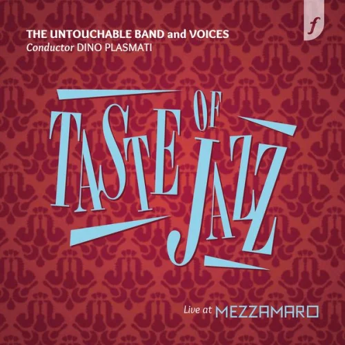 The Untouchable Band - Taste Of Jazz  Live At Mezzamaro (2022)