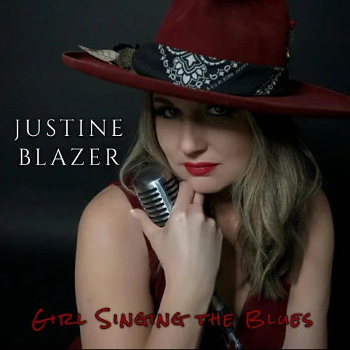 Justine Blazer - Girl Singing the Blues (2022)