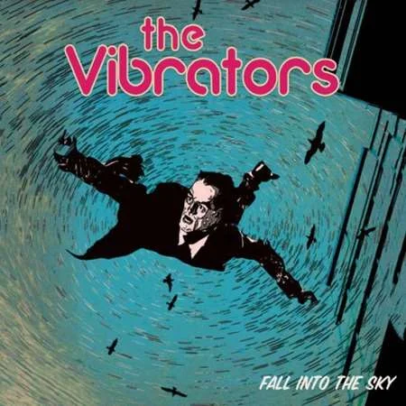 The Vibrators -  Fall into the Sky (2022)