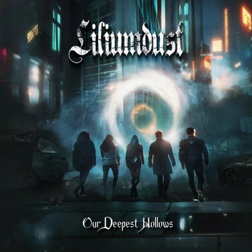 Liliumdust - Our Deepest Hollows (2022)