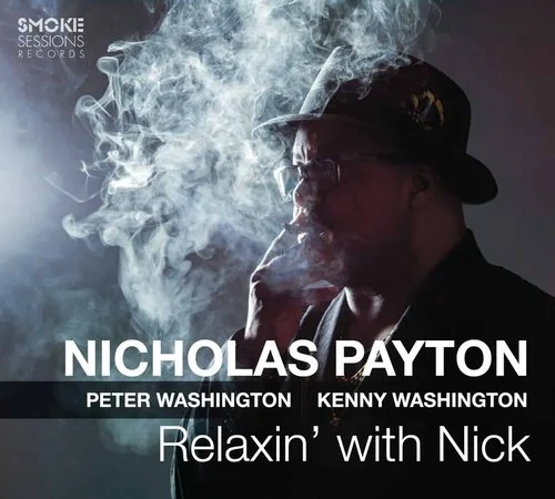 Nicholas Payton - Relaxin' with Nick (2019)