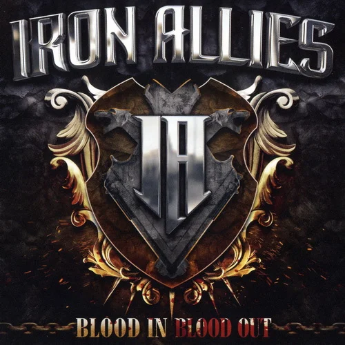 Iron Allies - Blood In Blood Out (2022)