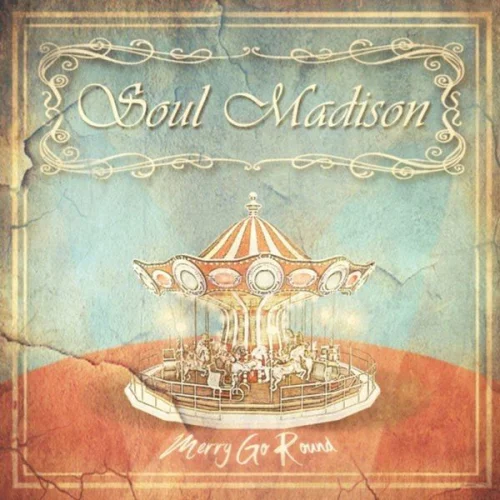 Soul Madison - Merry Go Round (2022)