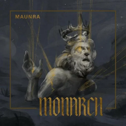 Maunra - Monarch (2022)