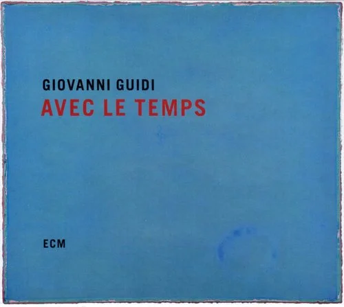 Giovanni Guidi - Avec le temps (2019)