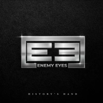 Enemy Eyes - History's Hands (2022)