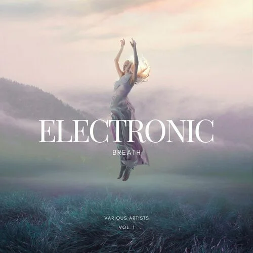 Electronic Breath [Vol. 1] (2022)