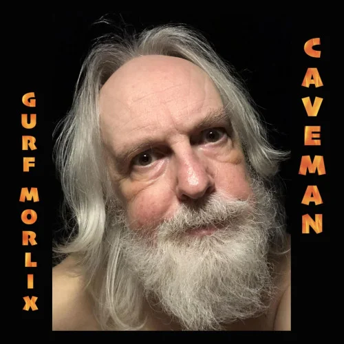 Gurf Morlix - Caveman (2022)