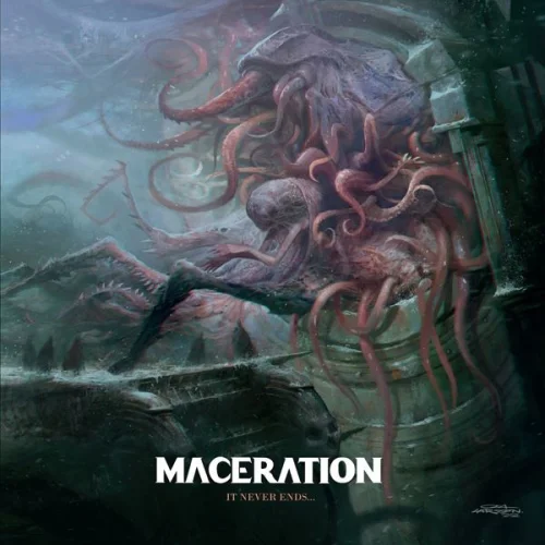 Maceration - It Never Ends... (2022)