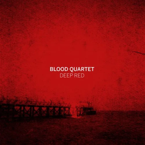 Blood Quartet - Deep Red (2016)