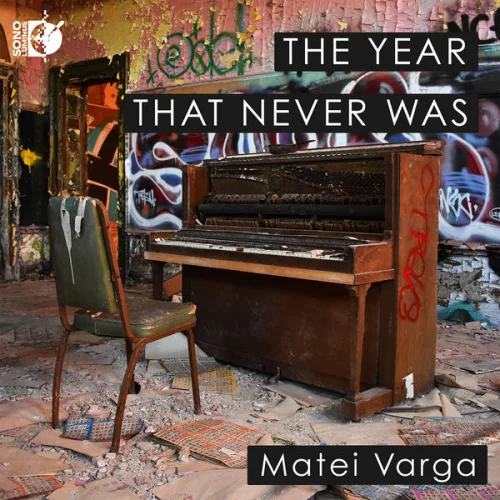 Matei Varga - The Year That Never Was (2022)