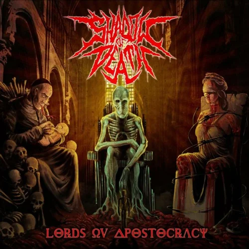 Shadow Of Death - Lords Ov Apostocracy (2022)