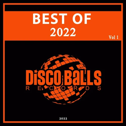 Best Of Disco Balls Records 2022, Vol. 1 (2022)