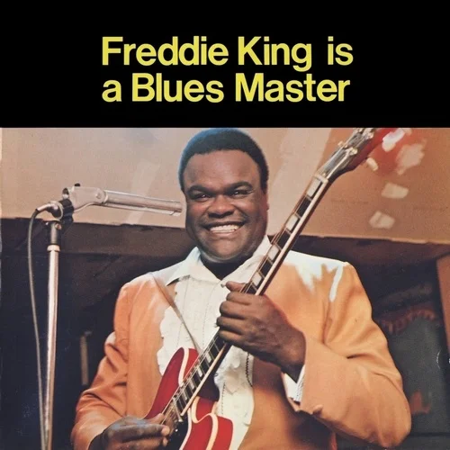 Freddie King - Дискография (1961 - 2022)