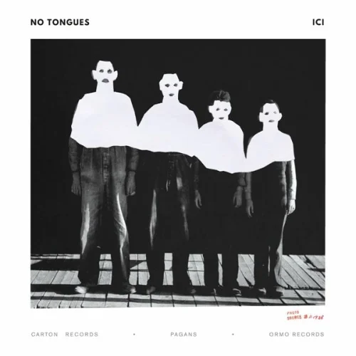 No Tongues - Ici (2022)