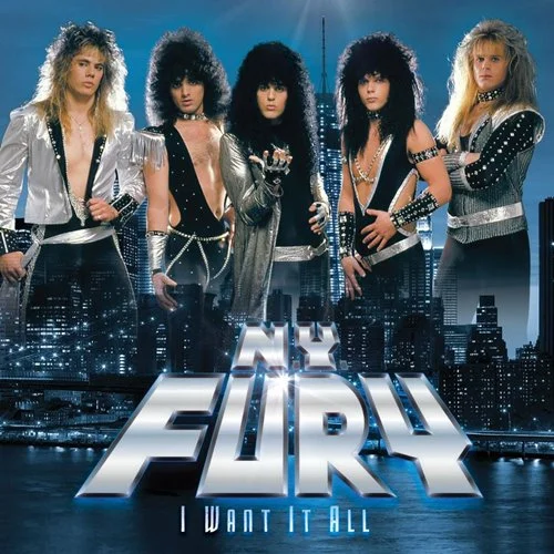 N.Y. Fury - I Want It All (2022)