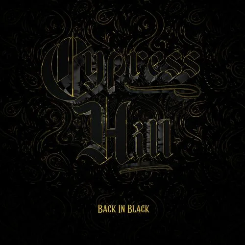 Cypress Hill - Back in Black (2022)