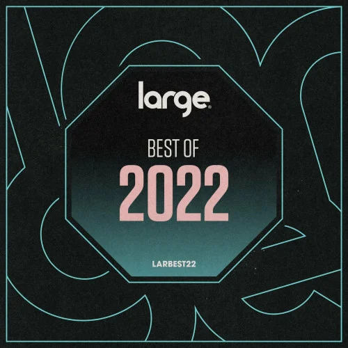 Large Music Best Of 2022 (2022)