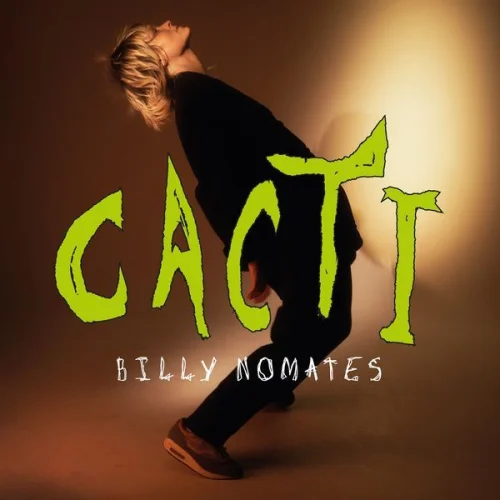 Billy Nomates - Cacti (2023)