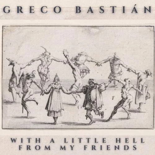 Greco Bastian - With A Little Hell From My Friends (2022)