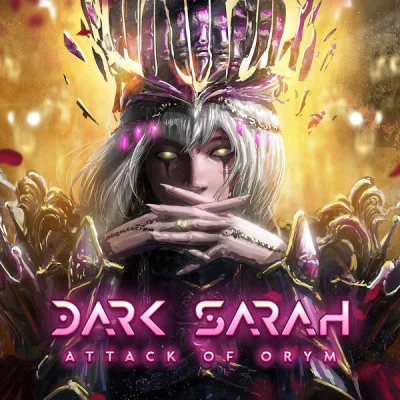 Dark Sarah - Attack of Orym (2023)