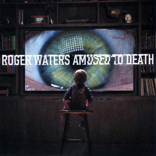 Roger Waters - Amused To Death (1992/2015)