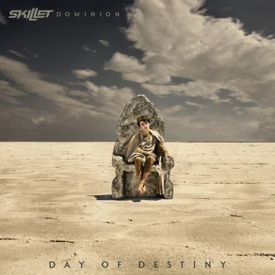 Skillet - Dominion: Day of Destiny (2022/2023)