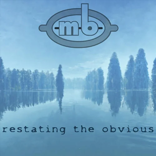 Midiboy - Restating the Obvious (2023)