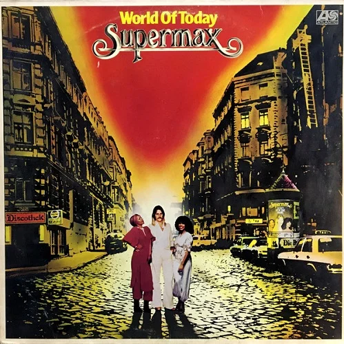 Supermax - World Of Today (1977)