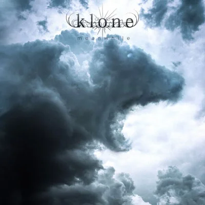 Klone - Meanwhile (2023)