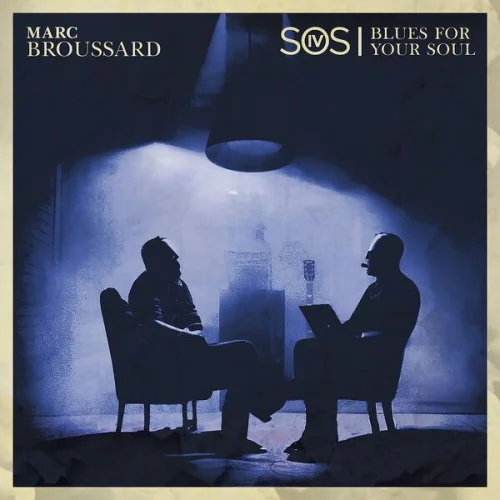 Marc Broussard - S.O.S. IV: Blues For Your Soul (2023)