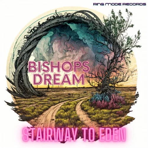 Bishops Dream - Stairway To Eden (2023)