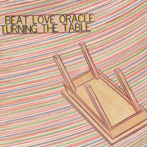 Beat Love Oracle - Turning The Table (2022)