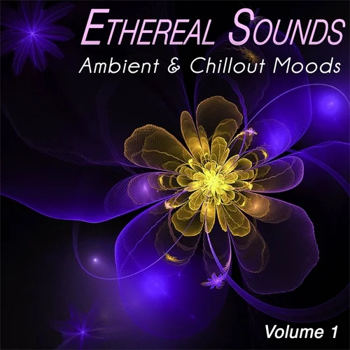 Ethereal Sounds, Vol. 1-2 - Ambient & Chillout Moods (2023)