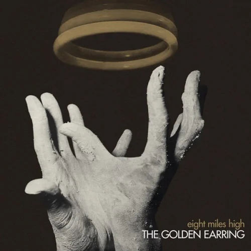 The Golden Earring - Eight Miles High (2023)