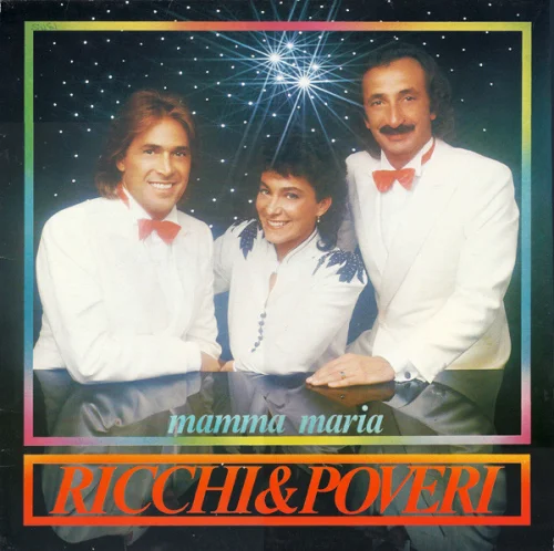 Ricchi & Poveri - Mamma Maria (1982)