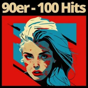 VA - 90er - 100 Hits (2023) FLAC