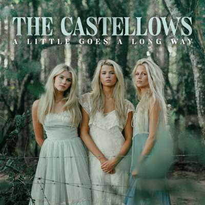 The Castellows - A Little Goes A Long Way [24-bit Hi-Res] (2024) FLAC