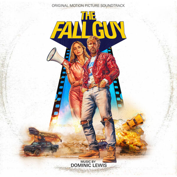 OST - Каскадёры / The Fall Guy (Music by Dominic Lewis) [24-bit Hi-Res] (2024) FLAC