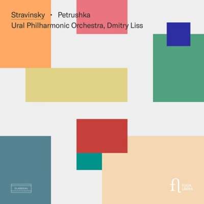 The Ural Philharmonic Orchestra - Stravinsky: Petrushka [24-bit Hi-Res, Live] (2024) FLAC