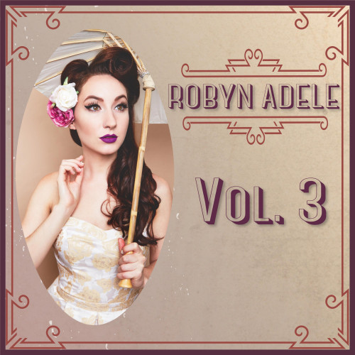 Robyn Adele Anderson - Vol. 3 [24-bit Hi-Res] (2019) FLAC