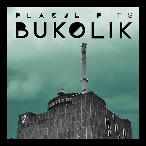 Plague Pits - Bukolik [24Bit, Hi-Res] (2024) FLAC