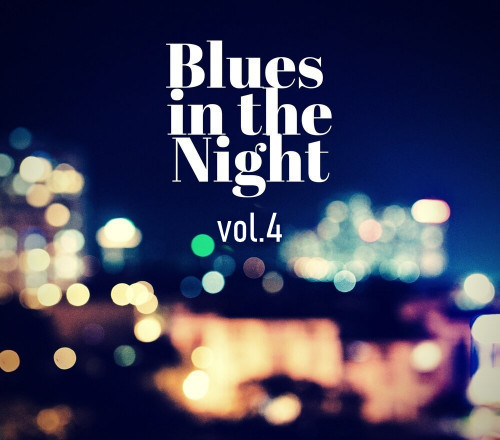 Various Artists - Blues in the Night vol.4 (2024) FLAC