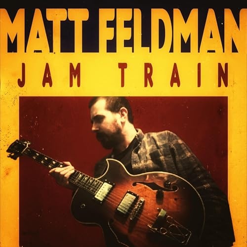 Matthew Stanley Feldman - Jam Train [24-bit Hi-Res] (2024) FLAC